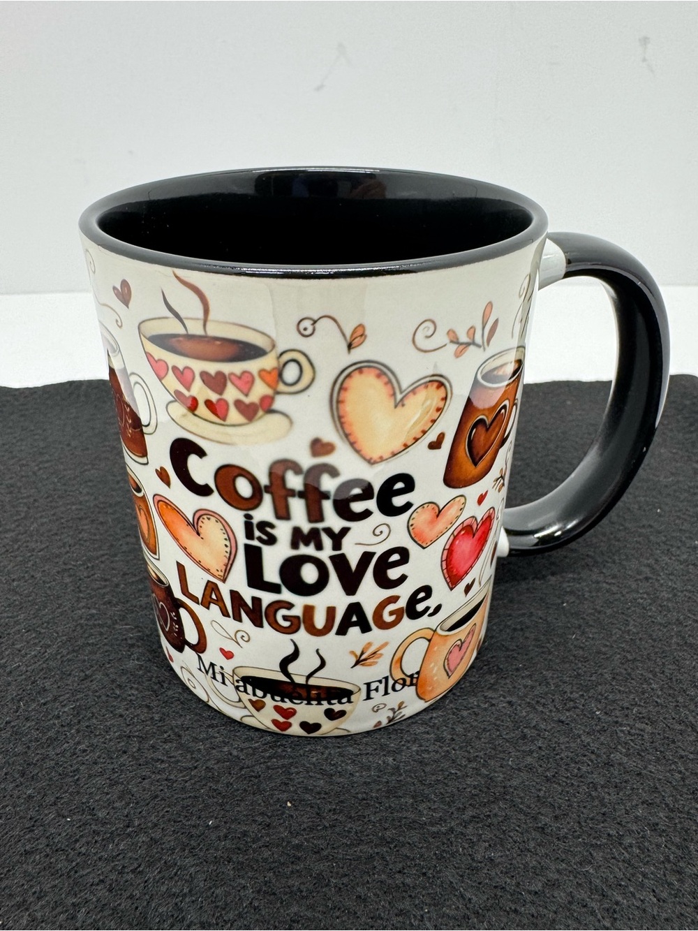Coffee Is My Love Language Ceramic Mug - Black Interior and Handle